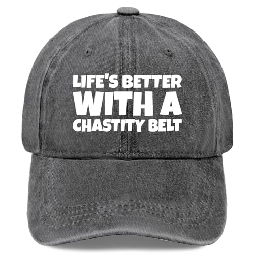 Life's Better with A Chastity Belt Hat Women Funny Baseball Caps Funny Gifts for Women Light Grey