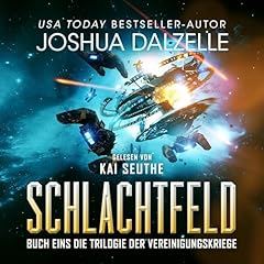 Schlachtfeld: Buch Eins &ndash; Trilogie der Vereinigungskriege Titelbild