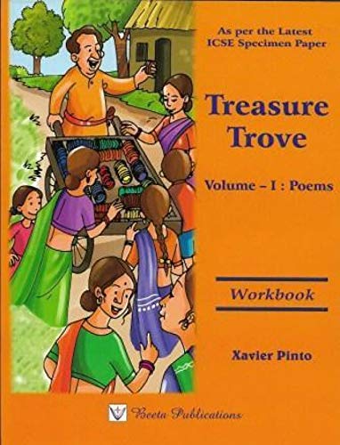 Workbook On Treasure Trove Vol-1 Poems ICSE