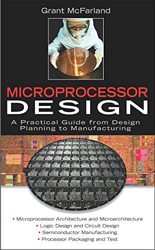 Microprocessor Design: A Practical Guide From Design Planning To Manufacturing (Professional Engineering) #TOP1
