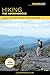 Hiking the Adirondacks: A Guide to the Area's Greatest Hiking Adventures (Regional Hiking Series)