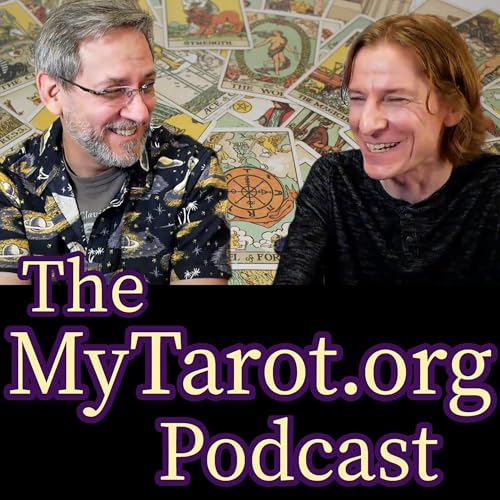 Couverture de The MyTarot.org Podcast: Tarot History, Education, and Laughs #MyTarot