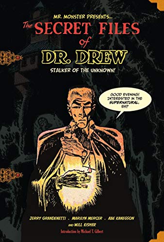 The Secret Files of Dr. Drew (Mr. Monsters Presents)