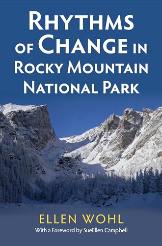 Rhythms of Change in Rocky Mountain National Park