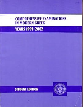 Paperback COMPREHENSIVE EXAMINATIONS IN MODERN GREEK (YEARS 1991-2002)ENGLISH/GREEK STUDENT EDITION Book
