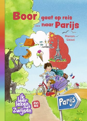 Boor gaat op reis … naar Parijs (Ik leer lezen met Zwijsen)