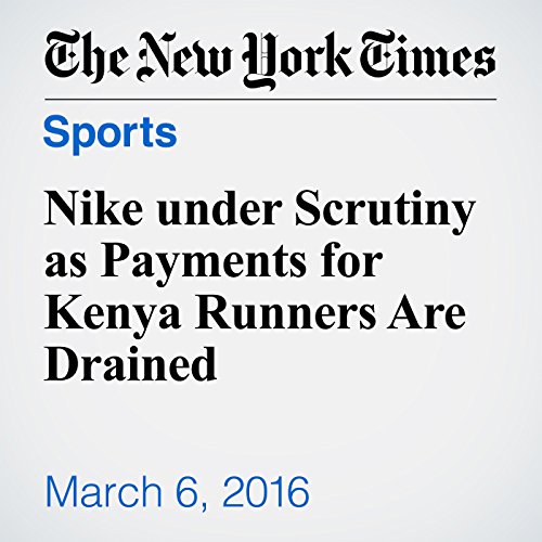 Nike under Scrutiny as Payments for Kenya Runners Are Drained cover art