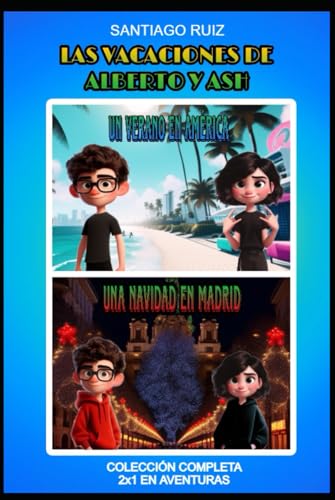 Las vacaciones de Alberto y Ash: Colección completa 2x1