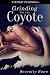 Grinding for the Coyote