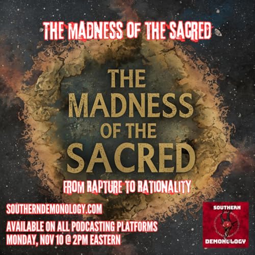 The Madness of the Sacred