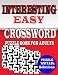 Produktbild Interesting easy Crossword Puzzle Book For Adults: New Fun to Medium Crosswords Book For Seniors & Teens Nice Font, Anti-eye strain