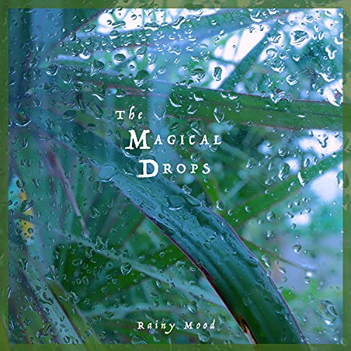 The Magical Drops