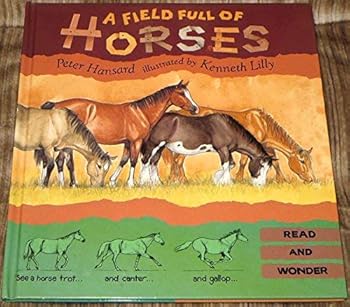 A Field Full of Horses: Read and Wonder