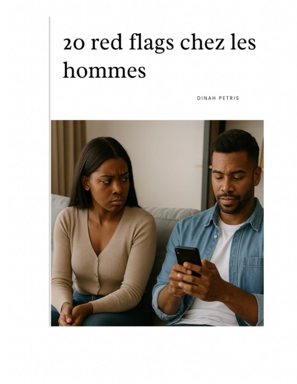 20 red flags chez les hommes (Phase 1 - Prendre conscience et éviter les pièges en amour)