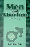 Men and Abortion: A Path to Healing