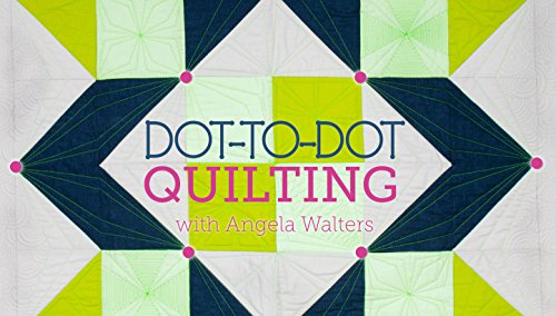 Dot-to-Dot Quilting