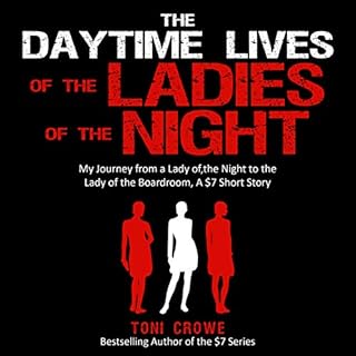 The Daytime Lives of the Ladies of the Night Audiolibro Por Toni Crowe arte de portada