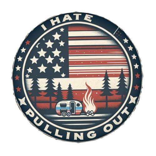 Image of Universal Fit Spare Tire Cover for RV, SUV, and Camper Trailers - Weatherproof Wheel Protector, I Hate Pulling Out Decorative Camper Spare Tire Cover 14 in