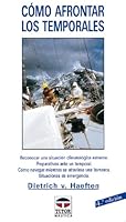 CÓMO AFRONTAR LOS TEMPORALES 8479022094 Book Cover