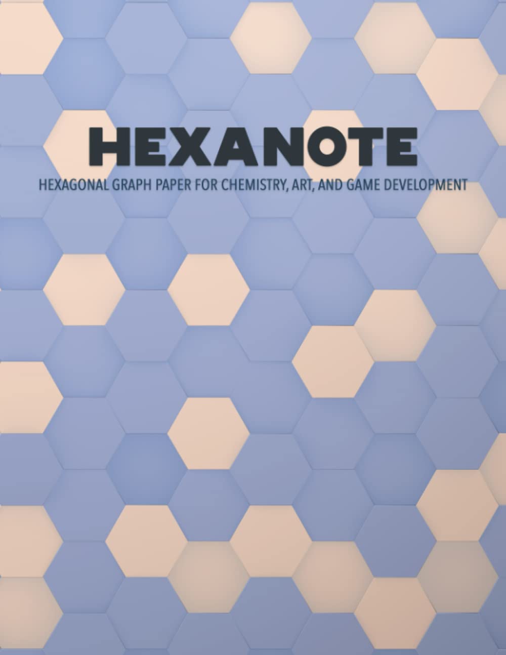 Hexagonal Graph Paper Composition Notebook (1/4 inch Hexagons, 200 Pages): Perfect Hexagonal Notebook For Organic Chemistry, Game Developers & Artists