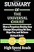 Summary of The Universal Christ: How a Forgotten Reality Can Change Everything We See, Hope For, and Believe