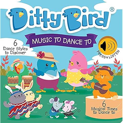 DITTY BIRD Baby Sound Book: Our Music to Dance to Musical Book for Babies is The Perfect Toys for 1 Year Old boy and 1 Year Old Girl Gifts. Educational Toy for Toddlers Cover