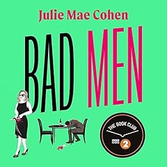 Bad Men Audiolibro Por Julie Mae Cohen arte de portada
