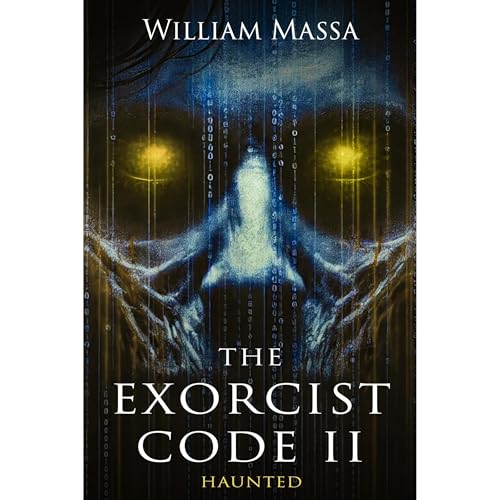 The Exorcist Code 2 Audiobook By William Massa cover art