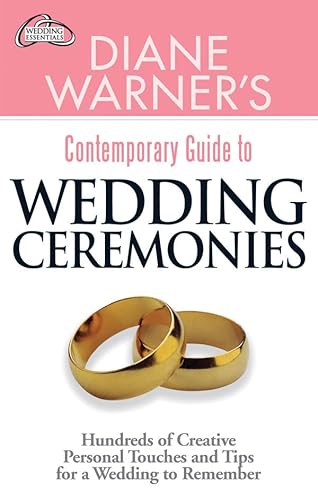 Diane Warner's Contemporary Guide to Wedding Ceremonies (Wedding Essentials)