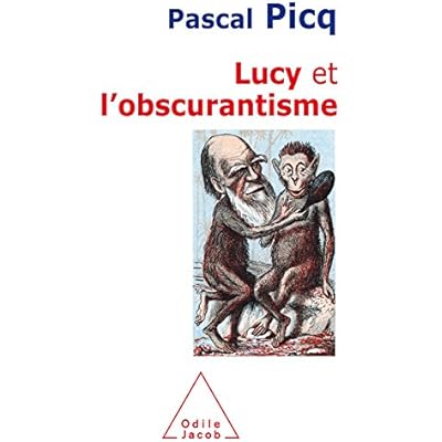 Lucy et l&rsquo;obscurantisme