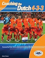 Coaching the Dutch 4-3-3 0979994802 Book Cover