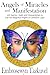 Angels of Miracles and Manifestation: 144 Names, Sigils and Stewardships To Call the Magickal Angels of Celestine Light (Celestine Light Magick series)