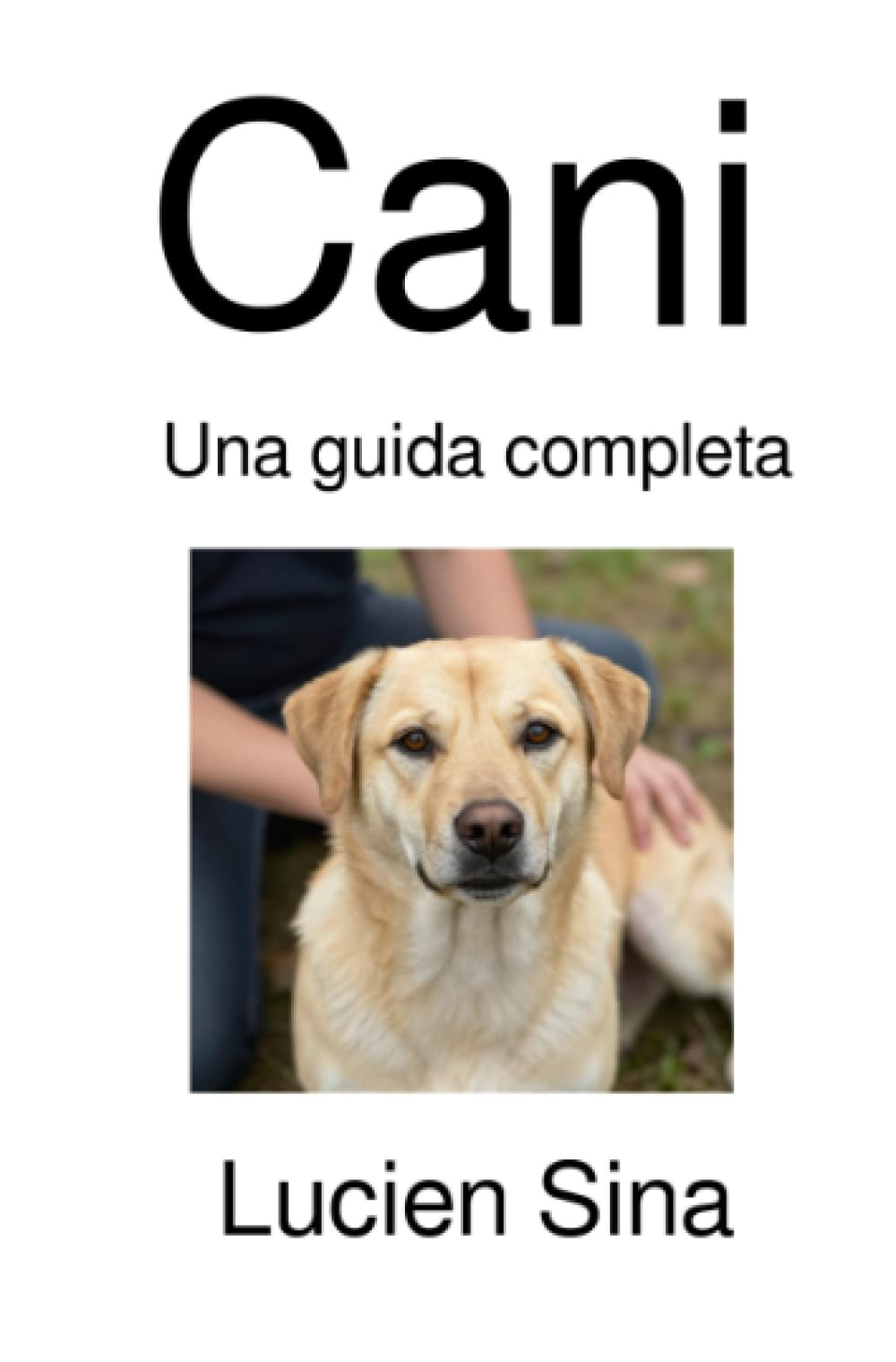 Cani: Una guida completa