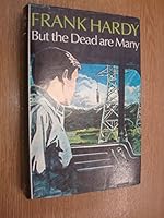 But the Dead Are Many: A Novel in Fugue Form 0370105702 Book Cover