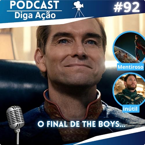 #92- O que deu errado no final de THE BOYS?