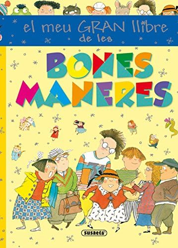 Bones maneres (El meu primer llibre de...)