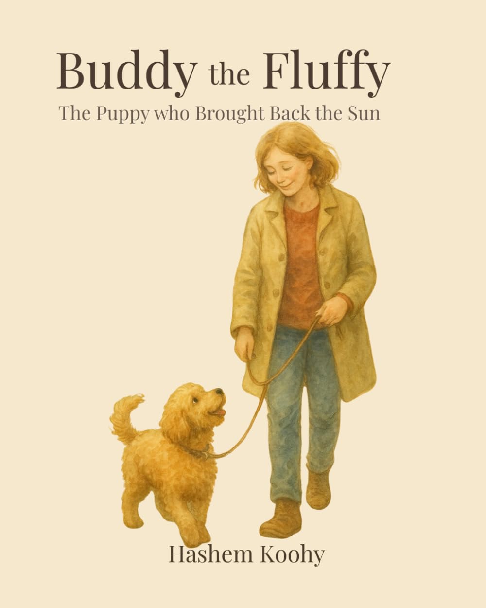 Buddy the Fluffy: The Puppy Who Brought Back the Sun