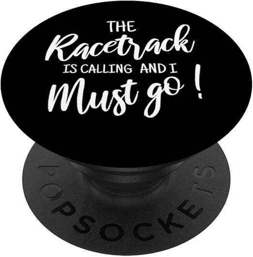 Amazon Com Racing Quote The Racetrack Is Calling And I Must Go Cell Phones Accessories Amazon Com Racing Quote The Racetrack Is Calling And I Must Go Cell Phones Accessories