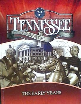Unknown Binding Tennessee Through Time - The Early Years (2014) Book