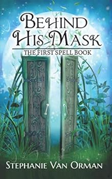 Paperback Behind His Mask: The First Spell Book