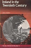Ireland in the Twentieth Century (History of Ireland) 0717105687 Book Cover