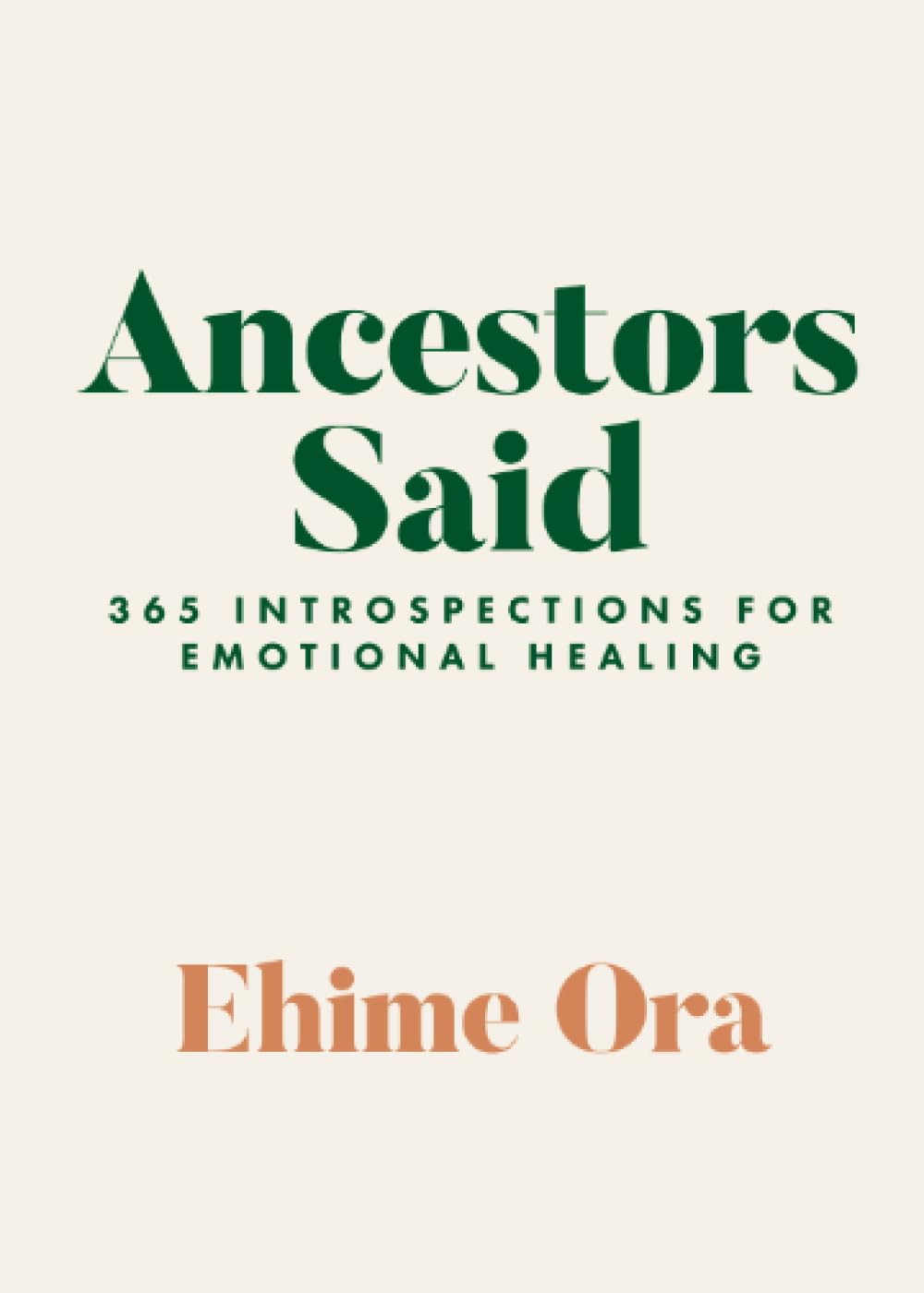 Ancestors Said