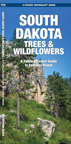 South Dakota Trees & Wildflowers: A Folding Pocket Guide to Familiar Plants (Nature Observation North America)