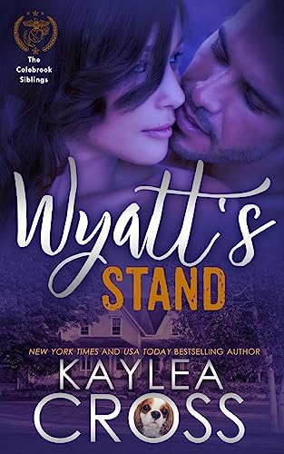 Wyatt's Stand (Colebrook Siblings Trilogy)
