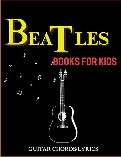 Beatles Books For Kids 30 Songs with Guitar ChordsLyrics