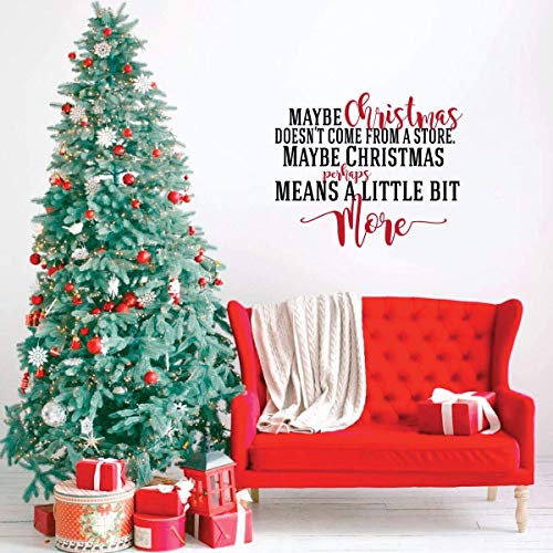 Christmas Decoration Decals For Wall, Window, Crafts, Gifts - 'Maybe Christmas Doesn't Come From A Store' | Red, Green, Silver, Gold, Pink, Purple, Other Colors | Small, Large Sizes #TOP6