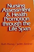 Nursing Assessment and Health Promotion Through the Life Span 0136275966 Book Cover