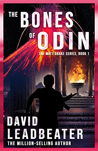 The Bones Of Odin (Matt Drake Book 1) (English