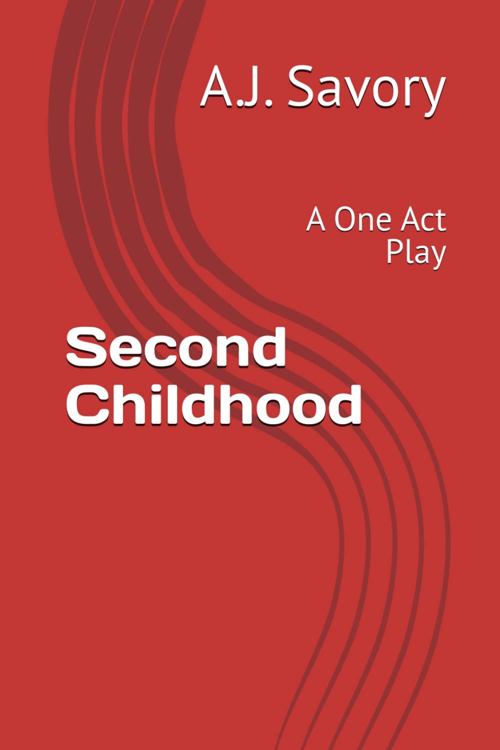 Second Childhood: A One Act Play (Life Situations Acted Out - a series of one act plays)