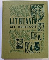 Lithuania: My Heritage B000K070I0 Book Cover